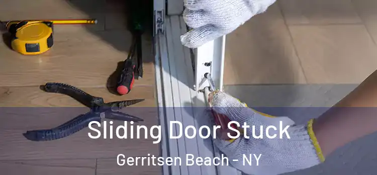 Sliding Door Stuck Gerritsen Beach - NY