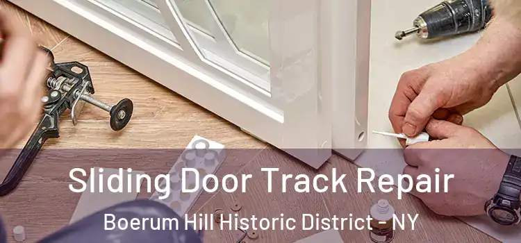 Sliding Door Track Repair Boerum Hill Historic District - NY
