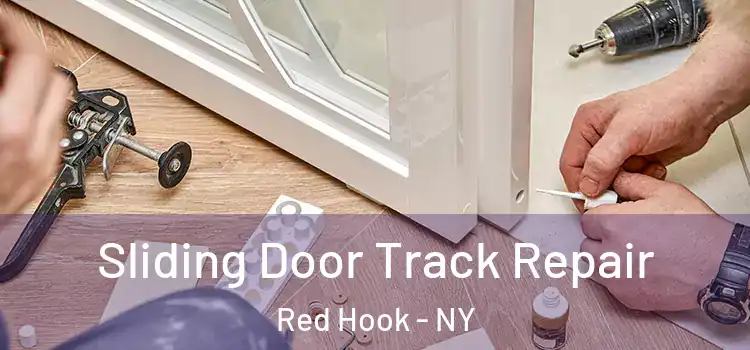  Sliding Door Track Repair Red Hook - NY
