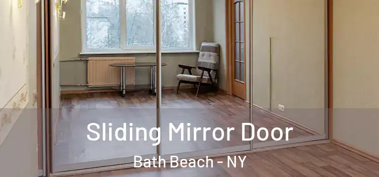  Sliding Mirror Door Bath Beach - NY