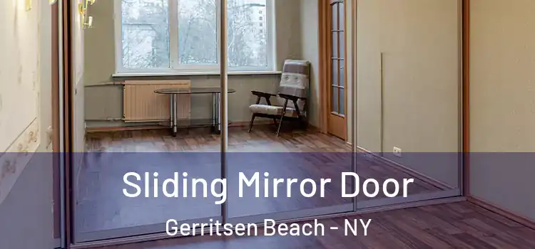  Sliding Mirror Door Gerritsen Beach - NY