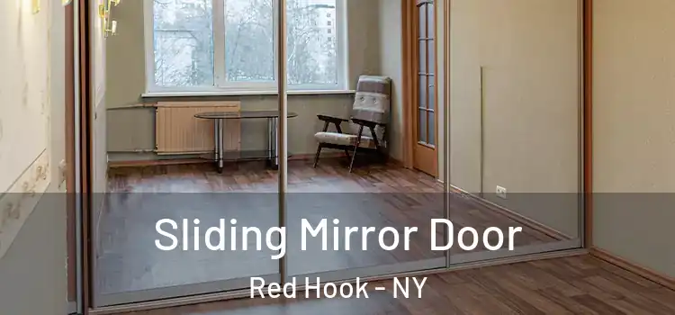  Sliding Mirror Door Red Hook - NY