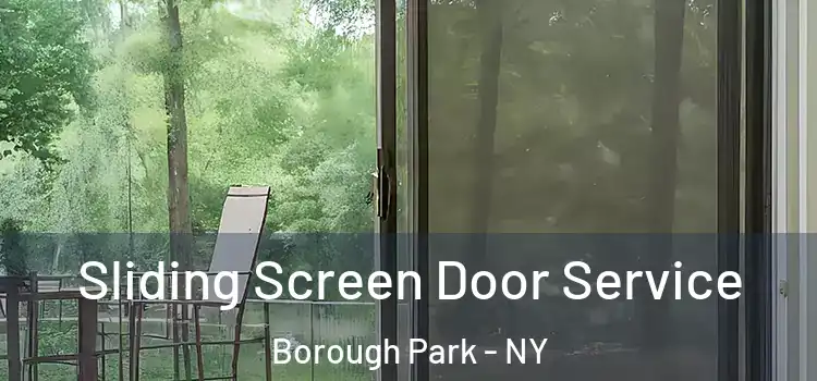 Sliding Screen Door Service Borough Park - NY