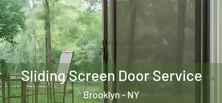 Sliding Screen Door Service Brooklyn - NY