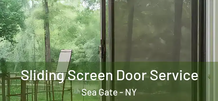 Sliding Screen Door Service Sea Gate - NY