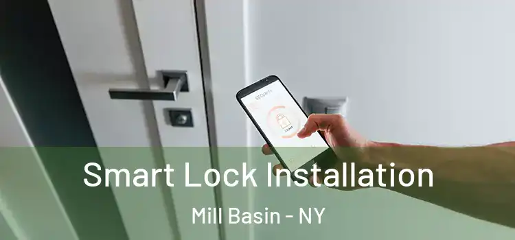 Smart Lock Installation Mill Basin - NY