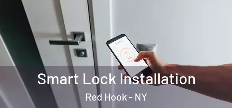  Smart Lock Installation Red Hook - NY