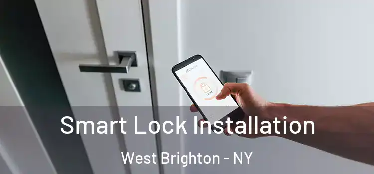 Smart Lock Installation West Brighton - NY