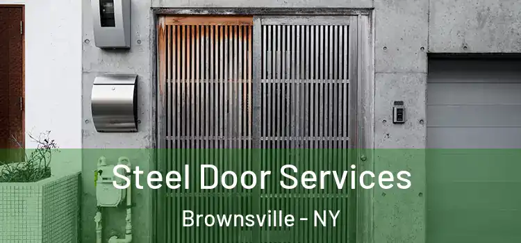 Steel Door Services Brownsville - NY