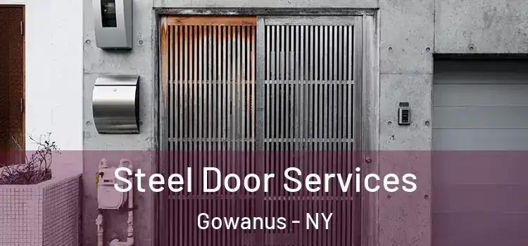 Steel Door Services Gowanus - NY