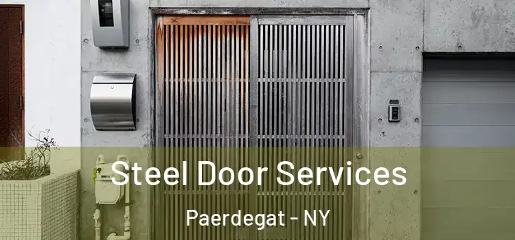 Steel Door Services Paerdegat - NY