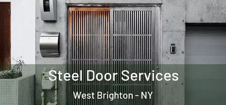 Steel Door Services West Brighton - NY