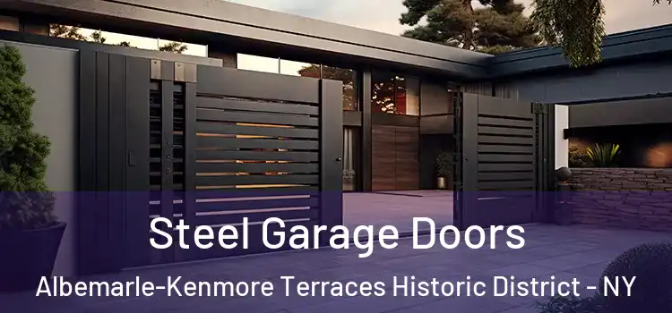 Steel Garage Doors Albemarle-Kenmore Terraces Historic District - NY