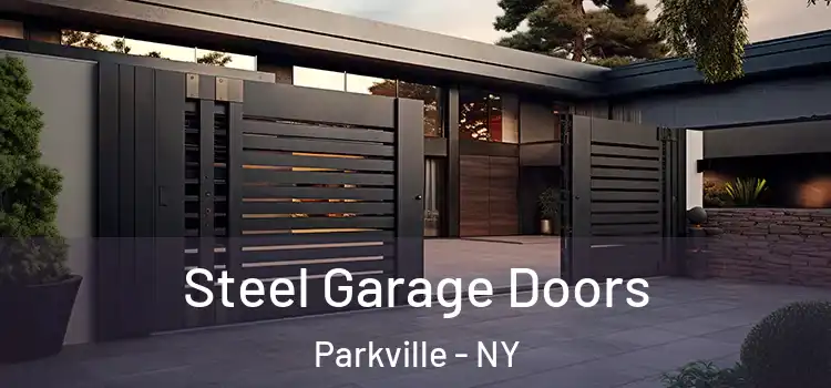Steel Garage Doors Parkville - NY