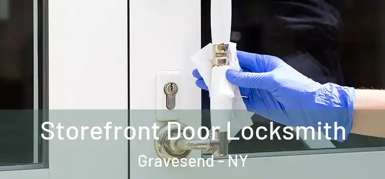 Storefront Door Locksmith Gravesend - NY