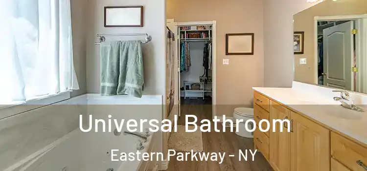 Universal Bathroom Eastern Parkway - NY