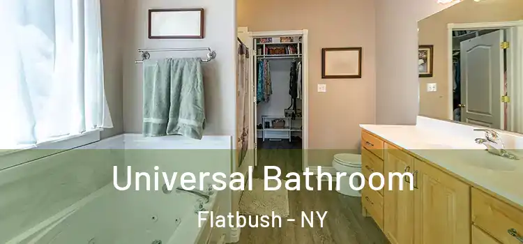 Universal Bathroom Flatbush - NY
