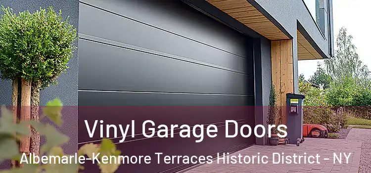  Vinyl Garage Doors Albemarle-Kenmore Terraces Historic District - NY