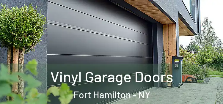 Vinyl Garage Doors Fort Hamilton - NY