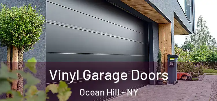  Vinyl Garage Doors Ocean Hill - NY
