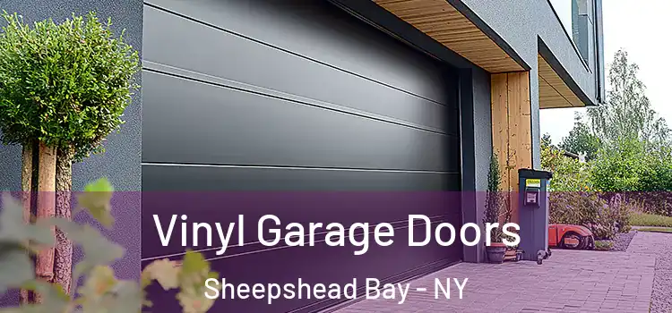 Vinyl Garage Doors Sheepshead Bay - NY