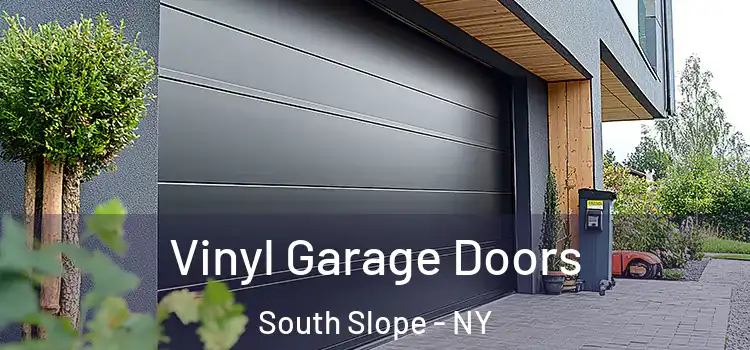  Vinyl Garage Doors South Slope - NY