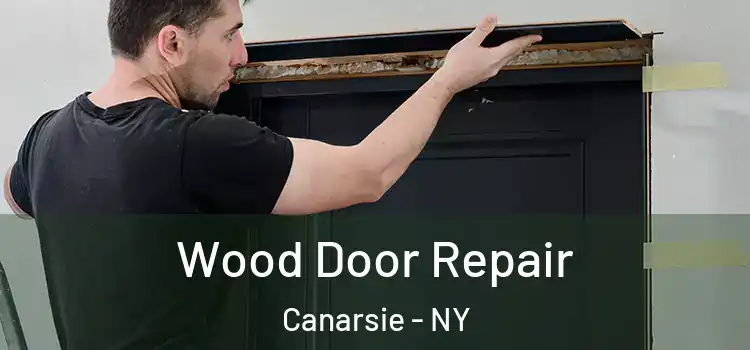  Wood Door Repair Canarsie - NY