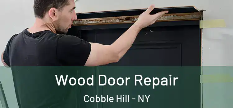 Wood Door Repair Cobble Hill - NY