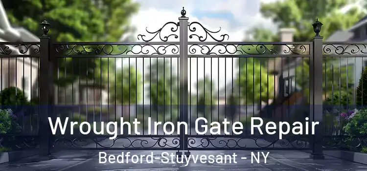 Wrought Iron Gate Repair Bedford-Stuyvesant - NY