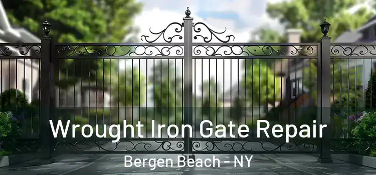 Wrought Iron Gate Repair Bergen Beach - NY