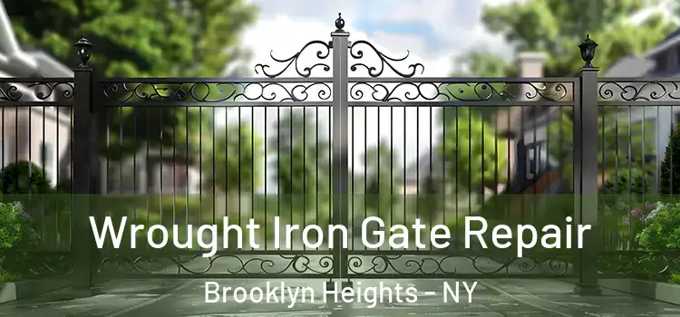 Wrought Iron Gate Repair Brooklyn Heights - NY