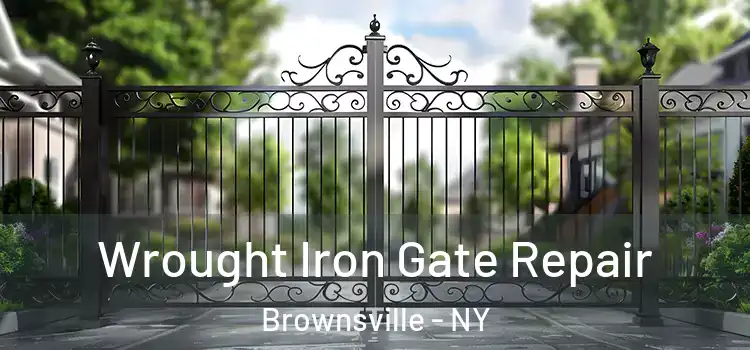 Wrought Iron Gate Repair Brownsville - NY
