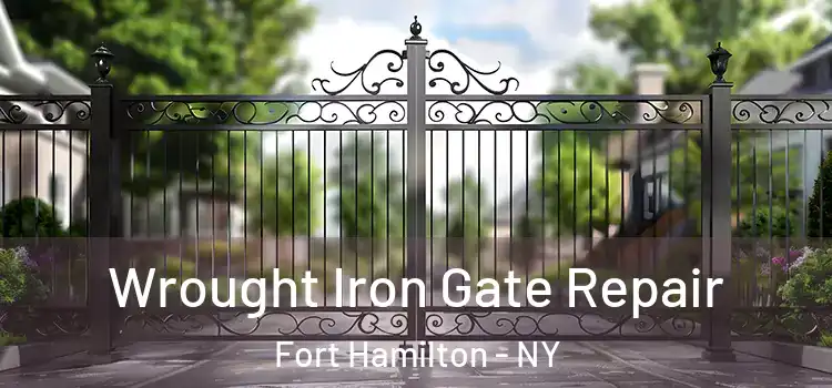 Wrought Iron Gate Repair Fort Hamilton - NY
