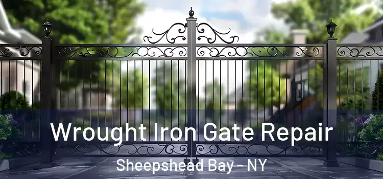 Wrought Iron Gate Repair Sheepshead Bay - NY