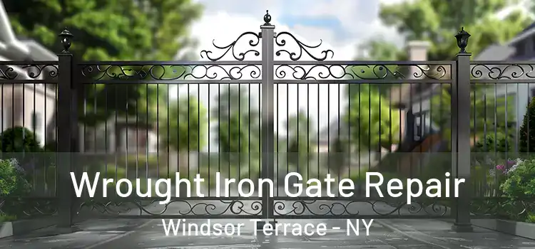 Wrought Iron Gate Repair Windsor Terrace - NY